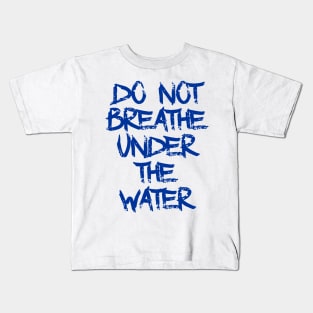 Funny swimmer and diver saying design Kids T-Shirt